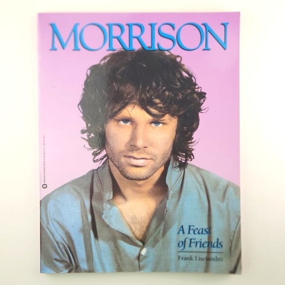 MORRISON: A Feast of Friends, 1991 First Printing, Softcover - Picture 16 of 16